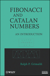 Fibonacci and Catalan Numbers: An Introduction by Ralph Grimaldi
