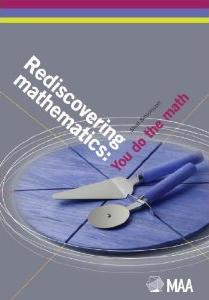 Rediscovering Mathematics: You Do the Math by Shai Simonson